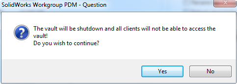 Rebuilding Workgroup PDM Vault Metadata 5 shutdown vault