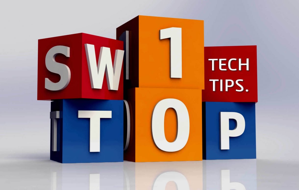 Top 10 SOLIDWORKS Tips