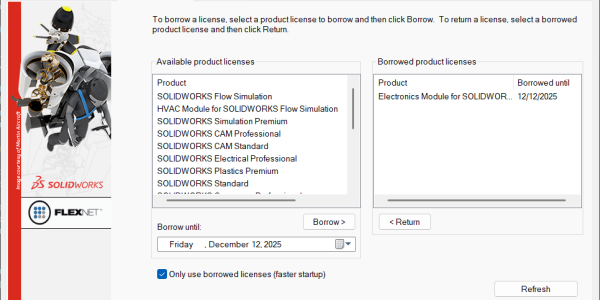Only use borrowed licenses for solidworks Only use borrowed licenses for solidworks